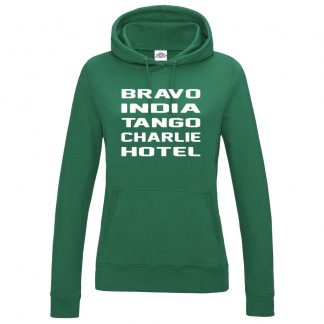 Ladies B.I.T.C.H Hoodie - Bottle Green, 18