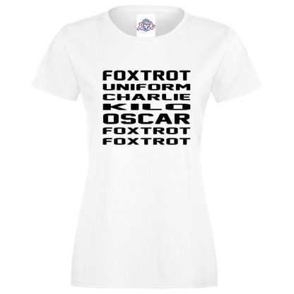 Ladies F.U.C.K.O.F.F T-Shirt - White, 18