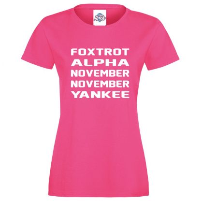 Ladies F.A.N.N.Y T-Shirt - Pink, 18