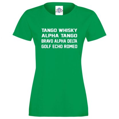 Ladies T.W.A.T.B.A.D.G.E.R T-Shirt - Kelly Green, 18