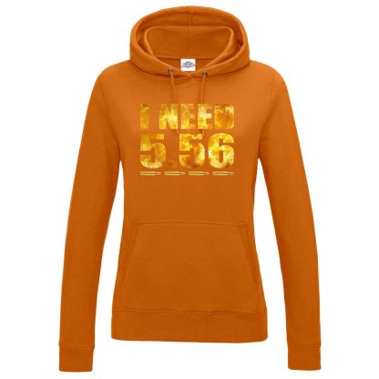 Ladies I NEED 5.56 Hoodie - Orange, 18