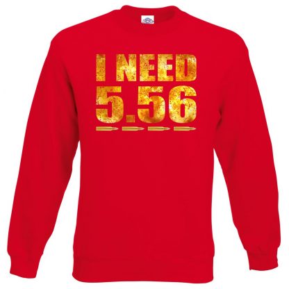 I NEED 5.56 Sweatshirt - Red, 2XL