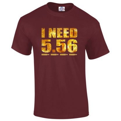 Mens I NEED 5.56 T-Shirt - Maroon, 2XL