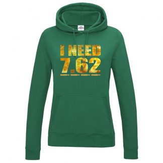 Ladies I NEED 7.62 Hoodie - Bottle Green, 18