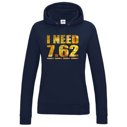 Ladies I NEED 7.62 Hoodie - Navy, 18