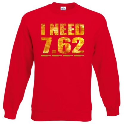 I NEED 7.62 Sweatshirt - Red, 2XL