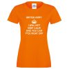 Ladies ARMY KEEP CALM T-Shirt - Orange, 18